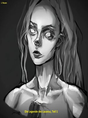 cover image of Die Legende des Lazarus, Teil 1